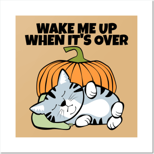 Wake Me When It's Over Halloween Cat Posters and Art